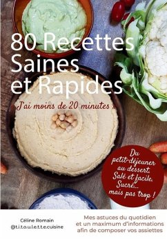 80 Recettes Saines et Rapides - Romain, Céline