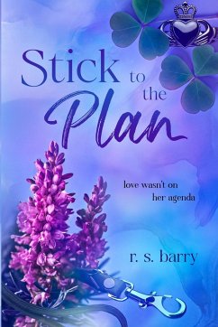 Stick to the Plan - Barry, R. S.