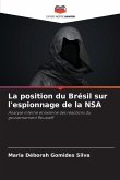 La position du Brésil sur l'espionnage de la NSA