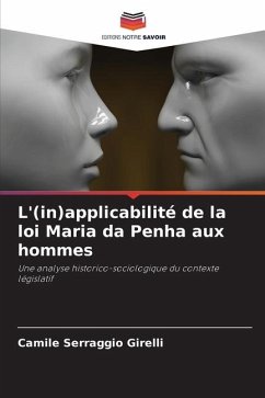 L'(in)applicabilité de la loi Maria da Penha aux hommes - Serraggio Girelli, Camile