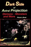 Dark side of Astral Projection