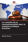 Le contrôle de la conventionnalité dans le système juridique brésilien