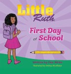 Little Ruth First Day of School