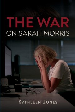 The War on Sarah Morris - Jones, Kathleen