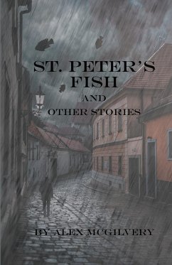 St. Peter's Fish and other stories - McGilvery