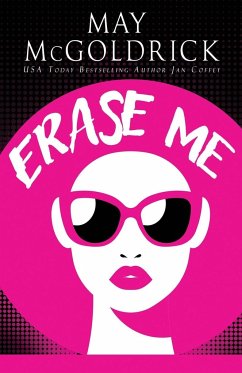 Erase Me - Coffey, Jan; Mcgoldrick, May