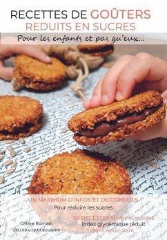 Recettes de Goûters Réduits en Sucres - Romain, Céline