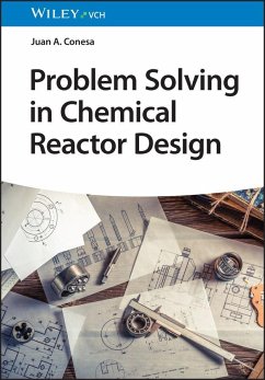 Problem Solving in Chemical Reactor Design - Conesa, Juan A.