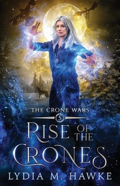 Rise of the Crones - Hawke, Lydia M.