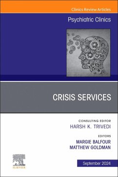 Crisis Services, an Issue of Psychiatric Clinics of North America