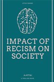 Impact of Recism on Society