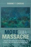 More Than a Massacre