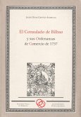 El consulado de Bilbao y sus ordenanzas de comercio de 1737