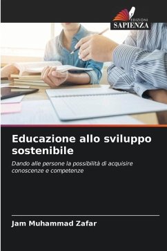 Educazione allo sviluppo sostenibile - Zafar, Jam Muhammad