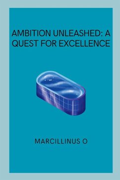 Ambition Unleashed - O, Marcillinus