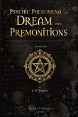 Psychic Phenomena of Dream and premonitions