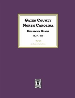 Gates County. North Carolina Guardian Bonds, 1810-1836 - Fouts