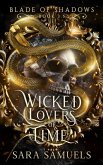 Wicked Lovers of Time (BLADE OF SHADOWS) (eBook, ePUB)