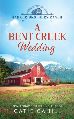 A Bent Creek Wedding - Cahill, Catie