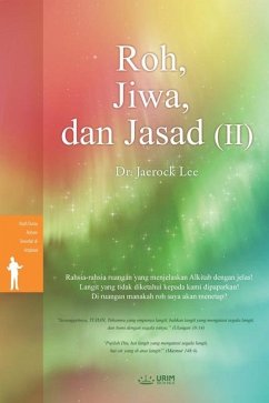 Roh, Jiwa, dan Jasad (II)(Malay Edition) - Lee, Jaerock