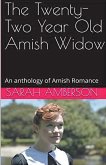 The Twenty-Two Year Old Amish Widow
