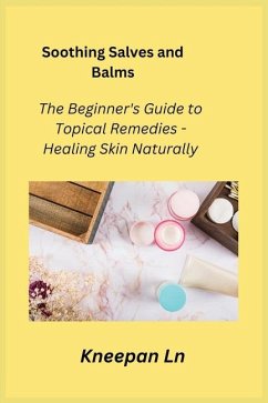 Soothing Salves and Balms - Ln, Kneepan