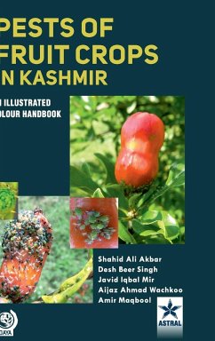 Pests of Fruit Crops in Kashmir - Akbar, Shahid Ali; Singh, Desh Beer; Mir, Javid Iqbal