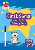 First Sums Wipe-Clean Activity Book for Ages 4-5 (with pen) First Sums Wipe-Clean Activity Book for Ages 4-5 (with pen)