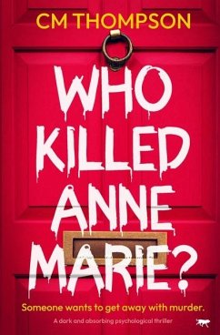 Who Killed Anne Marie? - Thompson, Cm