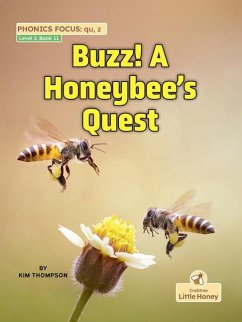 Buzz! a Honeybee's Quest - Thompson, Kim