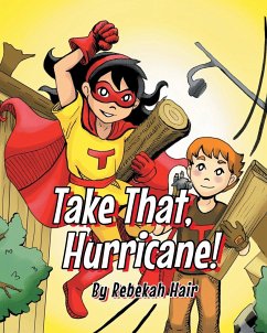Take That, Hurricane! - Hair, Rebekah