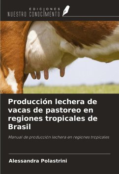 Producción lechera de vacas de pastoreo en regiones tropicales de Brasil Cover Producción lechera de vacas de pastoreo en regiones tropicales de Brasil