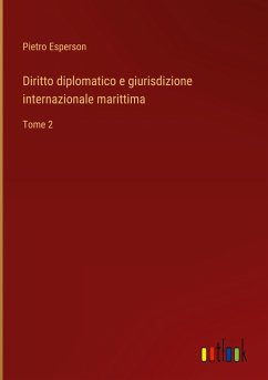 Diritto diplomatico e giurisdizione internazionale marittima