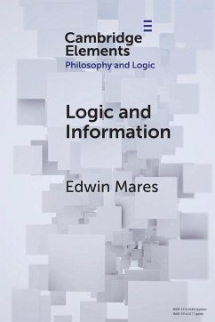 Logic and Information - Mares, Edwin (Te Herenga Waka â Victoria University of Wellington)