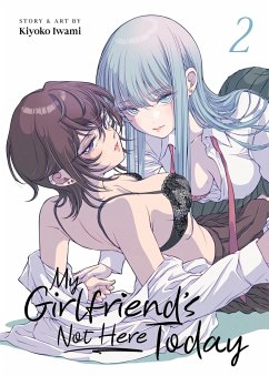 My Girlfriend's Not Here Today Vol. 2 - Iwami, Kiyoko