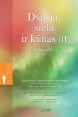 Dvasia, siela ir k&#363;nas (II)(Lithuanian Edition)
