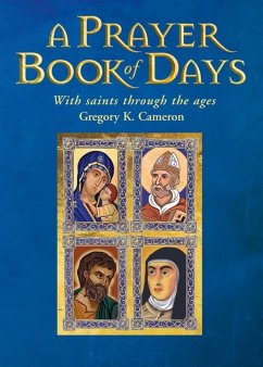 A Prayer Book of Days - Cameron, Gregory