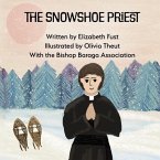 The Snowshoe Priest (eBook, ePUB)