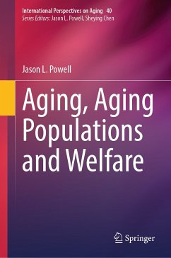 Aging, Aging Populations and Welfare (eBook, PDF) - Powell, Jason L.