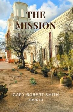 The Mission (eBook, ePUB) - Smith, Gary Robert