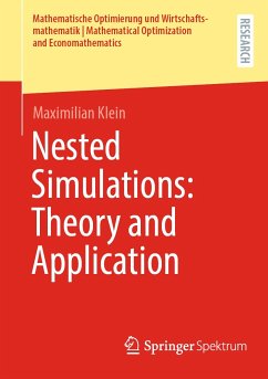 Nested Simulations: Theory and Application (eBook, PDF) - Klein, Maximilian