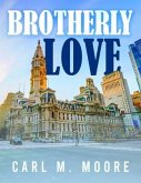 Brotherly Love (eBook, ePUB)