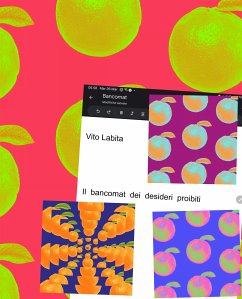 Il bancomat dei desideri proibiti (eBook, ePUB) - Vito, Labita