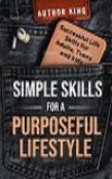 Simple Skills for a Purposeful Lifestyle (eBook, ePUB)