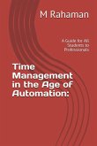 Time Management in The Age of Automation (eBook, ePUB)