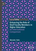 Enhancing the Role of Deaf Faculty Members in Higher Education (eBook, PDF)