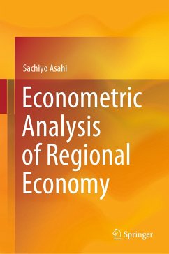 Econometric Analysis of Regional Economy (eBook, PDF) - Asahi, Sachiyo