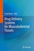 Drug Delivery Systems for Musculoskeletal Tissues (eBook, PDF)