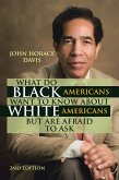 What Do Black Americans Want to Know about White Americans but Are Afraid to Ask (eBook, ePUB)
