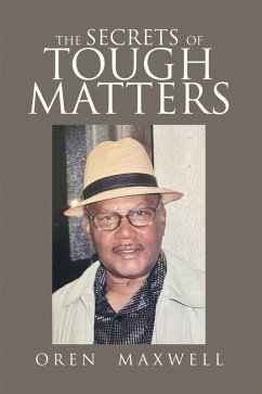The Secrets Of Tough Matters (eBook, ePUB) - Maxwell, Oren